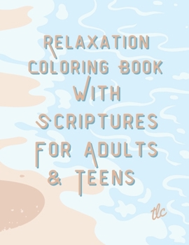 Paperback Relaxation Coloring Book With Scriptures For Adults & Teens Book