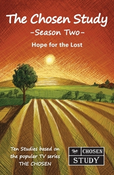 Paperback The Chosen Study, Season Two: Hope for the Lost Book