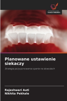 Planowane ustawienie siekaczy (Polish Edition)