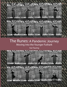 Paperback The Runes: A Pandemic Journey Book