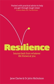 Paperback Resilience: Bounce Back from Whatever Life Throws at You Book