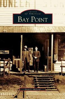 Bay Point - Book  of the Images of America: California