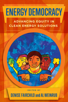 Paperback Energy Democracy: Advancing Equity in Clean Energy Solutions Book