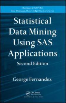 Hardcover Statistical Data Mining Using SAS Applications Book