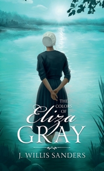 Hardcover The Colors of Eliza Gray Book