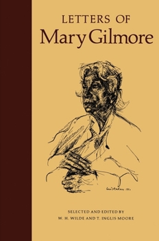 Letters of Mary Gilmore