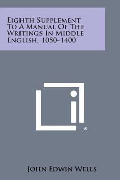 Paperback Eighth Supplement to a Manual of the Writings in Middle English, 1050-1400 Book
