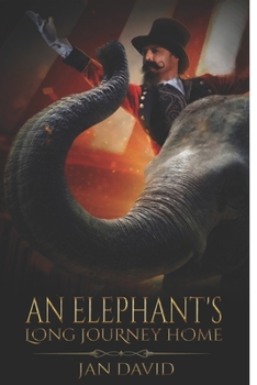 Paperback An Elephant's Long Journey Home Book