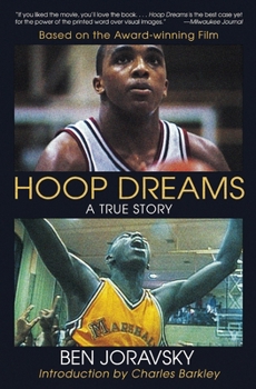 Paperback Hoop Dreams: True Story of Hardship and Triumph, the Book