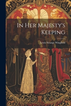 Paperback In Her Majesty's Keeping Book