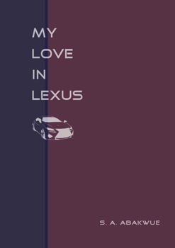 Paperback My Love in Lexus [a romance play] [Large Print] Book