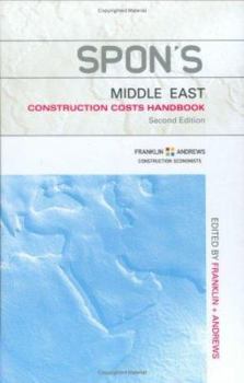 Hardcover Spon's Middle East Construction Costs Handbook (Spon's International Price Books) Book