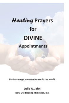 Paperback Healing Prayers for Divine Appointments Book