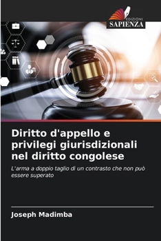Paperback Diritto d'appello e privilegi giurisdizionali nel diritto congolese [Italian] Book