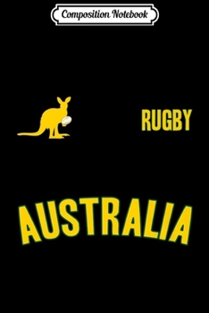 Paperback Composition Notebook: Australia Rugby Aussie Rugby Sports Journal/Notebook Blank Lined Ruled 6x9 100 Pages Book