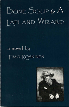 Paperback Bone Soup and a Lapland Wizard Book