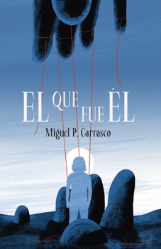 Paperback El que fue él [Spanish] Book
