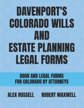 Paperback Davenport's Colorado Wills And Estate Planning Legal Forms Book