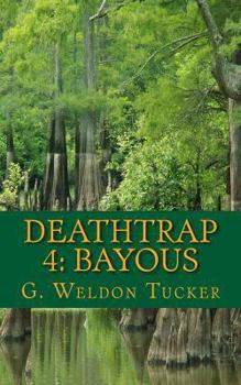Paperback Bayous (Deathtrap) Book