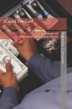 Paperback Count The Cost: Is It Worth It? Book