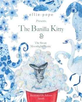Paperback The Banilla Kitty: And the Swan Moonlight Picnic Book