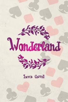 Wonderland: Blank Lined Notebook ( Alice In Wonderland ) Poker
