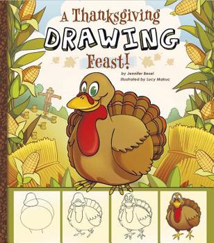 Paperback A Thanksgiving Drawing Feast! Book