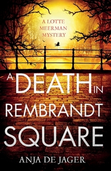 Paperback A Death in Rembrandt Square Book