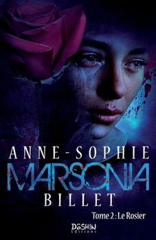 Paperback Marsonia T.2: le Rosier [French] Book
