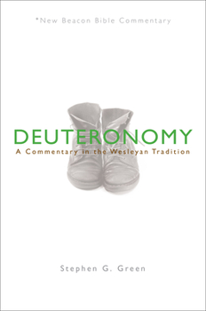 Paperback Nbbc, Deuteronomy: A Commentary in the Wesleyan Tradition Book