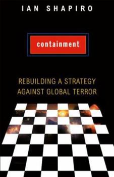 Paperback Containment: Rebuilding a Strategy Against Global Terror Book