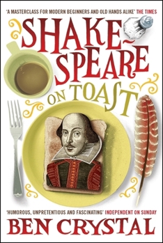 Paperback Shakespeare on Toast: Getting a Taste for the Bard Book