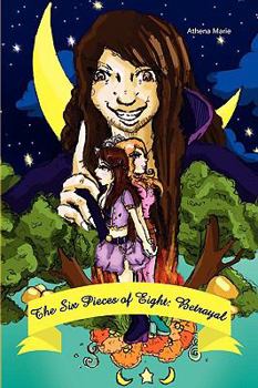 Paperback The Six Pieces of Eight: Betrayal Book