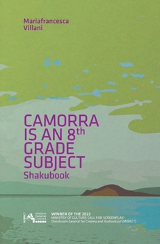 Paperback Camorra Is an 8th Grade Subject: Shakubook Book