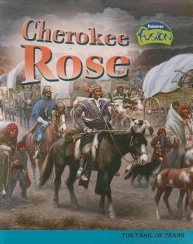 Paperback Cherokee Rose: The Trail of Tears Book