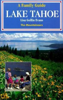 Paperback Lake Tahoe: A Family Guide Book