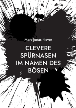 Paperback Clevere Spürnasen - Im Namen des Bösen [German] Book