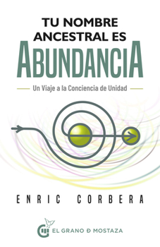 Paperback Tu Nombre Ancestral Es Abundancia [Spanish] Book