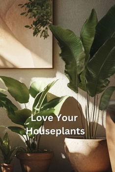 Paperback Love Your Houseplants Book