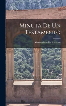 Hardcover Minuta De Un Testamento [Spanish] Book