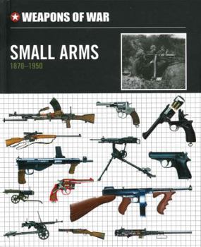 Hardcover Small Arms 1870-1950 Book