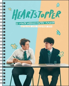 Heartstopper 16-Month 2023-2024 Weekly/Monthly Planner Calendar