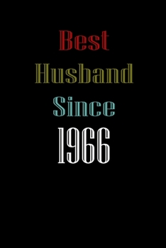 Best Husband Since  1966  Journal Couples Gift: White Lined Notebook / Journal/ Dairy/ planner  couples Gift for valentines day, 200 Pages, 6x9, Soft Cover, Matte Finish