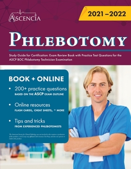 Paperback Phlebotomy Study Guide for Certification: Exam Review Book with Practice Test Questions for the ASCP BOC Phlebotomy Technician Examination Book