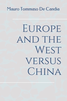 Paperback Europe and the West versus China Book
