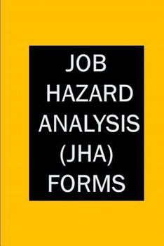 Paperback Job Hazard Analysis (JHA) Forms Book