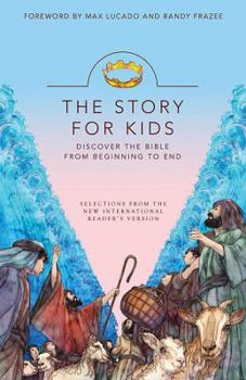 Paperback The Story for Kids: Discover the Bible from Beginning to End Book