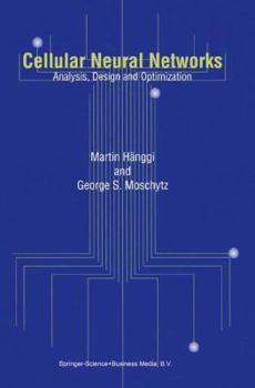 Hardcover Cellular Neural Networks: Analysis, Design and Optimization Book