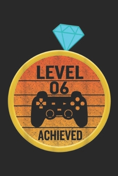 level 6 achieved: 6th Wedding Anniversary Gift For Couples 6 Years Marriage  Journal/Notebook Blank Lined Ruled 6x9 100 Pages