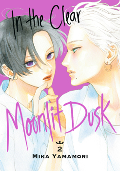  2 - Book #2 of the  [Uruwashi no Yoi no Tsuki]